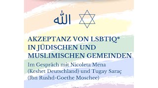 Akzeptanz von LSBTIQ in den muslimischen und jüdischen Gemeinden LGBTIQ [upl. by Tihom]