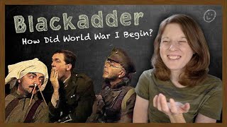 American Reacts to Blackadder How Did World War I Begin [upl. by Ahsieym290]