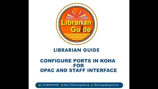 Configure ports for Staff Interface amp OPAC in Koha [upl. by Swihart914]