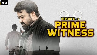 Prime Witness  South Indian Full Movie In Hindi  Mohanlal [upl. by Ecnerrat]