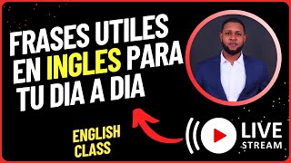 SI APRENDES ESTAS FRASES PODRÁS HABLAR EN INGLES EN 1 HORA🛑247 LIVE STREAMING [upl. by Lledrev484]