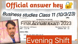 business studies answer key 2023  business studies question paper class 11 solution evening shift [upl. by Olracnaig]