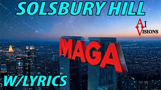 DONALD TRUMP TRIBUTE  AI VIDEO  SOLSBURY HILL  WITH LYRICS by Peter Gabriel [upl. by Arrek]