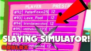 20M UPDATE  I AM ON LEADERBOARD  Slaying Simulator ROBLOX [upl. by Atenahs]