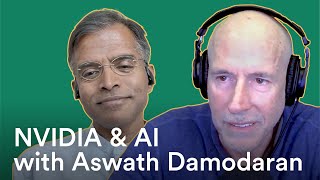 NVIDIA’s Valuation and AI’s Negative Sum Game — with Aswath Damodaran  Prof G Markets [upl. by Esertak911]