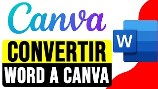 Cómo CONVERTIR un DOCUMENTO de WORD a CANVA 2024  Importar Word a Canva Fácilmente [upl. by Amirak]