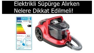 Elektrikli Süpürge Alırken Nelere Dikkat Etmeliyiz [upl. by Wyatt]