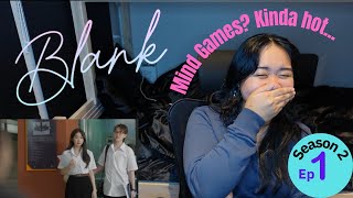 Blank The Series Season 2 Episode 1 Reaction FayeYoko l Philippines [upl. by Aziram]