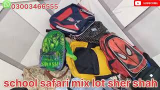 safari school bag Lot wholesale school bags London Lot sher shah landa market Karachiyoutubebag [upl. by Prakash]