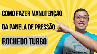 Como fazer a manutenção da panela rochedo turbo [upl. by Nosnah548]