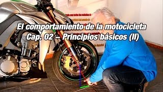 El comportamiento de la motocicleta 02  Principios básicos II [upl. by Tisdale532]