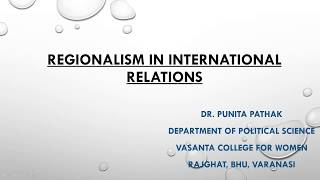 Regionalism in International Relations [upl. by Accisej955]