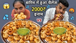 100 Pani Puri Eating Challenge 🤬 Winner Prize 2000₹ Cash 🤬🤑 Food Challenge 🤑 Asmr Mukbang 🤬 [upl. by Nyladgam]