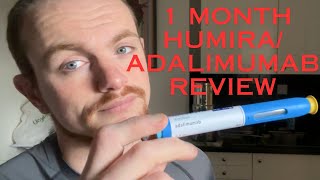 My 1 month humiraadalimumab review [upl. by Mccallion]