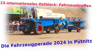 Ostblocktreffen Pütnitz  Die Fahrzeugparade 2024 3 Teil [upl. by Gayleen905]