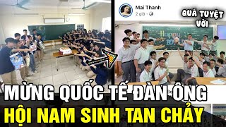 Hội nữ sinh kỳ công chuẩn bị quà mừng QUỐC TẾ ĐÀN ÔNG 1911 khiến hội nam sinh TAN CHẢY  TÁM TV [upl. by Caton]