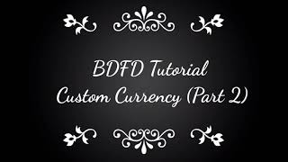 BDFD Tutorials Custom Currency Part 2 •Economy Command• [upl. by Farmelo496]