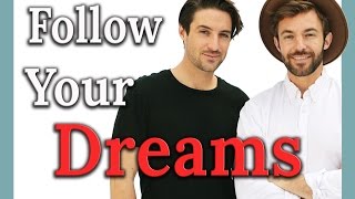 HOW TO FOLLOW YOUR DREAMS amp LIVE YOUR PASSION [upl. by Amuh]