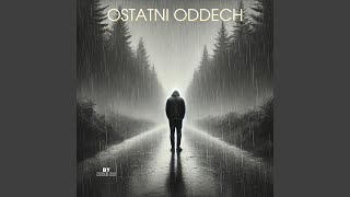 Ostatni Oddech Radio Edit [upl. by Katzen]