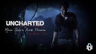 Uncharted Main Theme Rock Version Cover [upl. by Elleahcim]