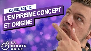 Lempirisme  Concept et Origine  La Culture Agile Scrum [upl. by Rowell]