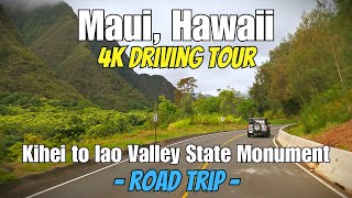 Maui Road Trip Kihei to Iao Valley State Monument  4K Scenic Drive maui hawaii roadtrip drive [upl. by Oidale883]