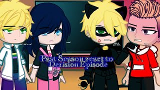 PAST SEASON REACT TO DERISION EPISODE [upl. by Layman]