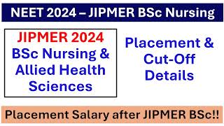 JIPMER 2024 BSc Nursing amp Allied Health Sciences  Placement amp CutOff Details Placement JIPMER BSc [upl. by Llebyram54]