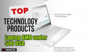 Top 10 Technology products about Laptop AMD under 500 USD Popular of All Time [upl. by Deibel]