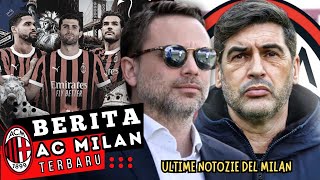 AC Milan Lelet Mercato Sprint atau Fonseca Akan Menderita [upl. by Demmahum600]