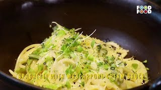 Spaghetti With Mascarpone Cheese Sauce  Great Chefs Great Recipes  Chef Amit Wadhera  FoodFood [upl. by Werra]