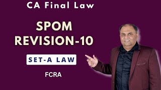 Lect10Corporate amp Economic Law Revision SPOM  FCRA  CA Amit Popli [upl. by Selinda]