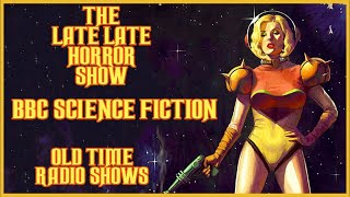 BBC SCIENCE FICTION OLD TIME RADIO SHOWS 1 [upl. by Nicks]