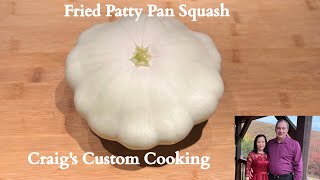 Pan Fried Patty Pan Squash [upl. by Tandi]