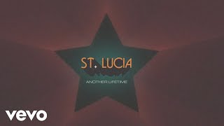 St Lucia  Another Lifetime [upl. by Kass]