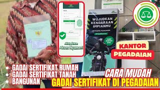 Cara Gadai Sertifikat di Pegadaian dengan Mudah [upl. by Artemisia]