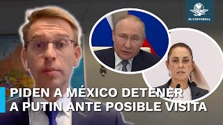 UE pide detener a Putin ante posible visita a México por toma de posesión de Sheinbaum [upl. by Ymaral844]