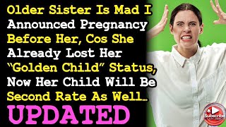 UPDATE Old Sisters Upset I Announced My Pregnancy First Cos Now Her Child Will Be Second Rate AITA [upl. by Attenaj974]