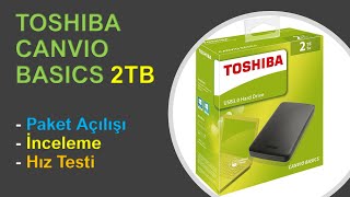 TOSHIBA CANVIO BASICS 2TB HARİCİ USB HDD PAKET AÇILIŞI  İNCELEME  HIZ TESTİ [upl. by Anaujik]