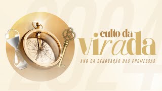 CULTO DA VIRADA  AO VIVO  IGREJA PALAVRA E VIDA  3112 [upl. by Aretak369]