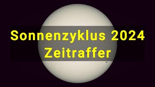 Sonnenzyklus 2024  Zeitraffer vom 01062024 bis 09112024 [upl. by Katzir]