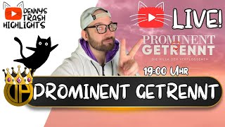 Prominent getrennt 2024 LIVE Alle Infos und FAKTEN Das musst DU wissen [upl. by Greenland542]