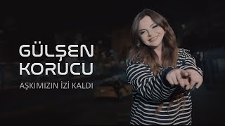 AŞKIMIZIN İZİ KALDI  GÜLŞEN KORUCU 4K VIDEO [upl. by Adeuga253]