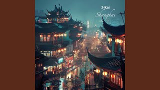 Shanghai Lofi Version [upl. by Helga]