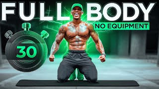 30 MINUTE FULL BODY WORKOUTNO EQUIPMENT [upl. by Hazelton459]