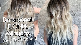 FOILAYAGE  Dimensional BLONDE Foilayage  EASY Technique amp Placement [upl. by Anelas]