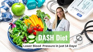 DASH DIET Lower Blood Pressure in just 14 Days with THESE Foods Full Eating Plan amp Menu Options [upl. by Latini]