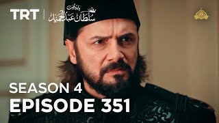 Payitaht Sultan Abdulhamid Episode 351  Season 4 [upl. by Annairam]