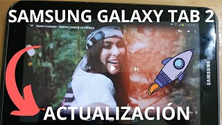 🔥Como Actualizar la SAMSUNG GALAXY TAB 2 o cualquier SAMSUNG en 2022 🔥🚀🅵Á🅲🅸🅻 🆈 🆁Á🅿🅸🅳🅾 [upl. by Jasper]