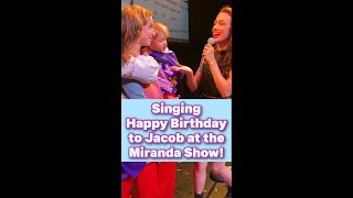 Colleen singing “Happy Birthday” to Jacob at the Miranda Sings show [upl. by Eetsim]